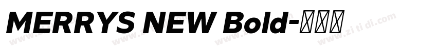 MERRYS NEW Bold字体转换